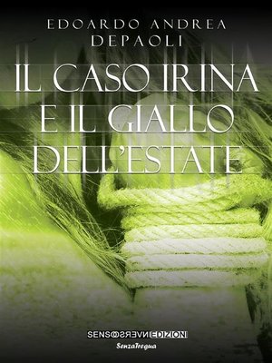 cover image of Il caso Irina e il giallo dell'estate